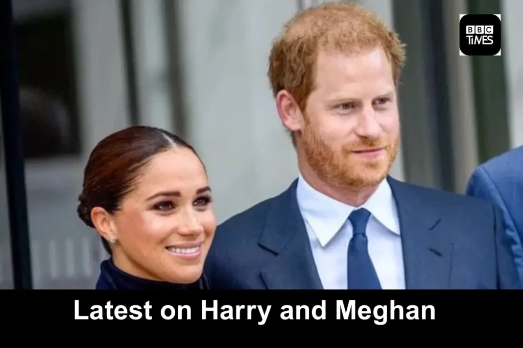 Latest on Harry and Meghan